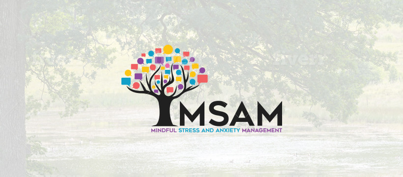 Decorative image of MSAM, illustrating the role of mindfulness meditation in our treatments.