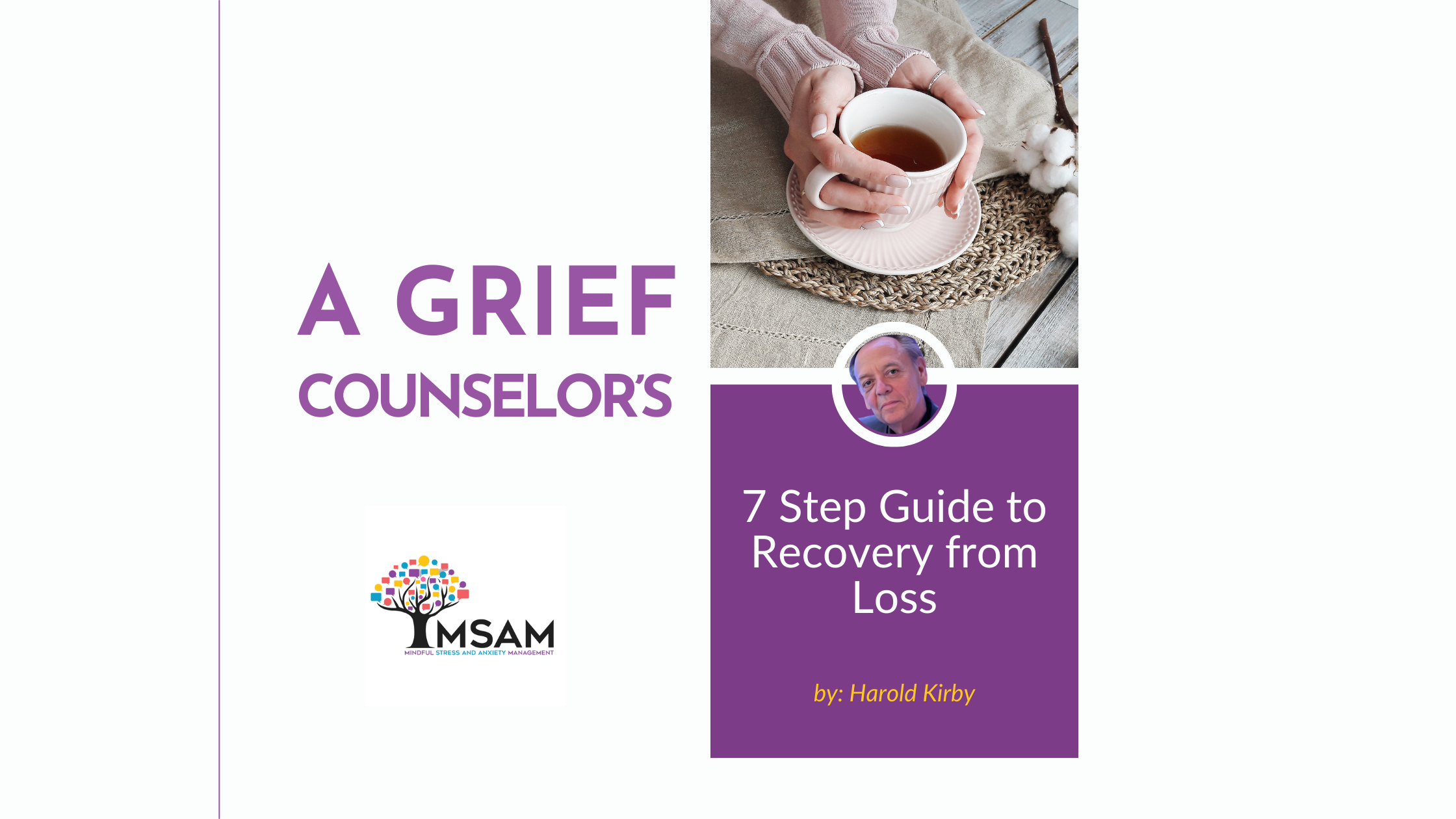 You are currently viewing A Grief Counselor’s 7 Step Guide to Recovery From Loss